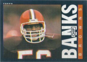 Chip Banks 1985 Topps #223 football card