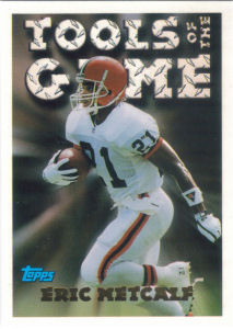 Eric Metcalf Tools of the Game 1994 Topps #549 football card