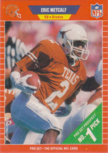 Eric Metcalf Rookie 1989 Pro Set #489 football card